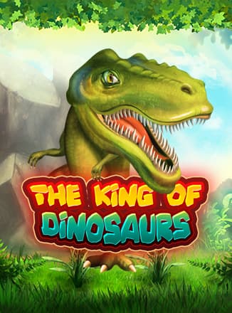 The King of Dinosaurs